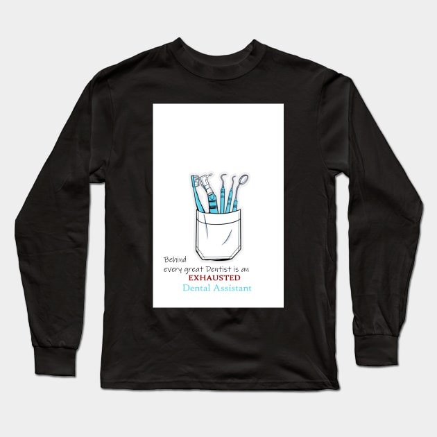 Dental assistant Long Sleeve T-Shirt by faisalde